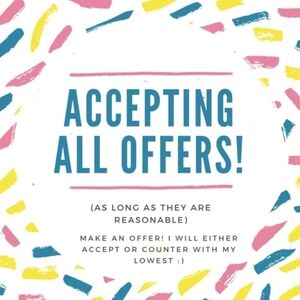 Accepting Offers Right Now!!